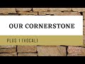 OUR CORNERSTONE |PLUS 1| WITH VOCAL#CHRISTIANSONGS