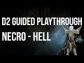 Let's Play Diablo 2 - Necromancer HELL Difficulty Guided Playthrough