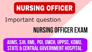 SGPGI LUCKNOW STAFF NURSE 1974 post Examination Model Paper 1 (part-2) IMPORTANT CLASS FOR NURSING