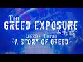 Greed Exposure Series - 