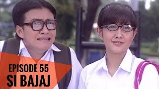 Si Bajaj - Episode 55