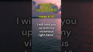 Your daily hope \u0026 encouragement in Isaiah 41:10 #christianmotivation #motivation #faithandfacts