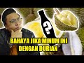 MAKANAN YANG TIDAK BOLEH MAKAN BERSAMA DURIAN | BOLEH MEMBAWA MAUT