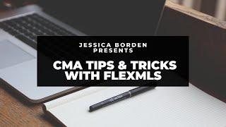 CMA Tips & Tricks on FlexMLS