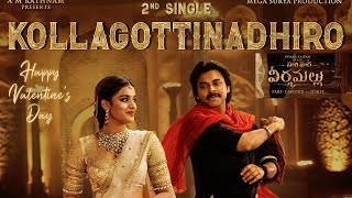 Kollagottindhiro Full song Lyrical |Hari hara veeramallu | Pawan kalyan| Nidhi Agarwal | Krish