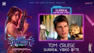 Tom Cruise Surreal Video Byte | Happy Birthday Movie Pre Release Event | Lavanya Tripathi