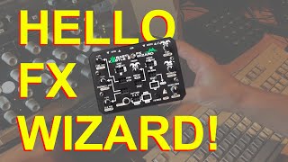 First jam & unboxing - Kastle 2 FX Wizard