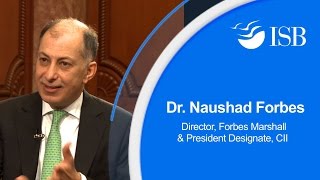 In conversation with Dr. Naushad Forbes  | ISB National Conclave 2015