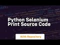 python selenium print source code