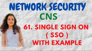 #61 Single Sign On ( SSO ) - With Example  |CNS|