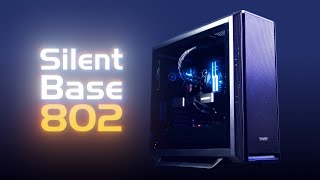 Le BOITIER PC est plus IMPORTANT que vous ne le pensez ! - Silent Base 802