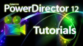 Cyberlink PowerDirector 12 - Tutorial for Beginners [+ General Overview]