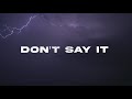 Always Never - Don't Say It (Official Lyric Video)