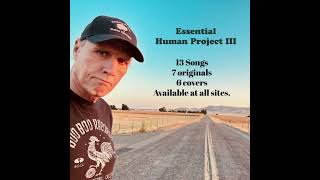 Essential Human Project III Releases. #singersongwritermusician #centralcalifornia #recordingartist