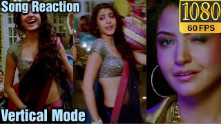 Rola Pe Gaya Song Reaction Anushka Sharma Vertical Mode