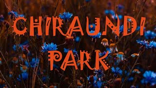 CHIRAUNDI PARK, BARIATU, RANCHI, JHARKHAND // RANCHI VLOG // JHARKHAND VLOG // ⛰️