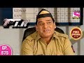 F.I.R - Ep 575 - Full Episode - 28th August, 2019