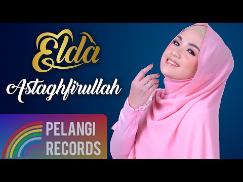 Elda Astaghfirullah
