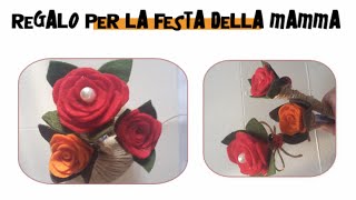 Fantastica idea regalo per la festa della mamma tutorial #465