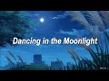 Dancing in the Moonlight - Toploader [Lyrics]