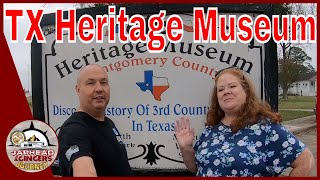 Montgomery County TX Heritage Museum