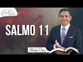 El refugio del justo - Salmo 11 | REAVIVADOS POR SU PALABRA