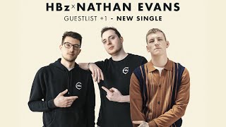 HBz x Nathan Evans - Guestlist +1