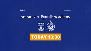 ARARAT-2 — PYUNIK ACADEMY   | 24/25 AFL | Matchday 10