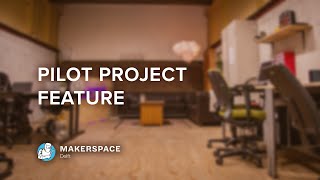 Project Feature | Makerspace Delft Virtual Grand Opening