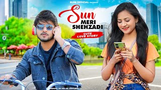 Sun Meri Shehzadi | Cute Love Story | Ft.Ruhi & Kingshuk | Ruhi Official Presents