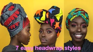 HEADWRAP/TURBAN TUTORIAL | 7 EASY ANKARA STYLES | GHANAGYALIFY