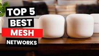 Top 5: Best Mesh Network Systems (2025)