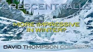 Is Crescent Falls more impressive in the winter? | David Thompson Country, Alberta