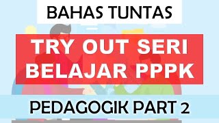 Pembahasan Soal TRY OUT Guru Belajar Seri PPPK - Pedagogi Part 2