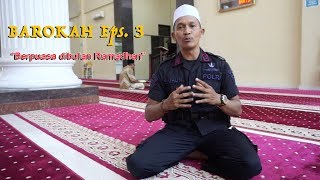 Barokah Eps. 3 : Rukun Islam Ke 3