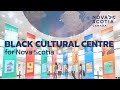 Black Cultural Centre of Nova Scotia: Celebrating Black History and Heritage