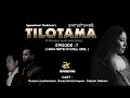 TILOTAMA Ep -7 || Russia Loushambam, Suraj Kshetrimayum, Captain Maibam || Official Release