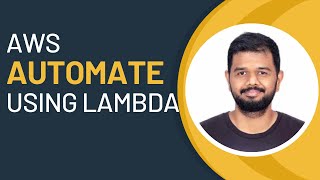 AWS automations using Lambda | #aws #evidhai