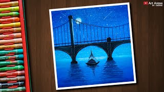 Night Bridge scenery drawing with Oil Pastels - step by step