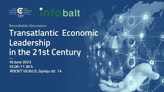 Transatlantic Economic Leadership in the 21st Century