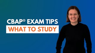 IIBA BABOK CBAP Exam Tips | Business Analyst Certification - Learn what to study