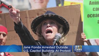 Jane Fonda Arrested Outside U.S. Capitol Building At Climate Change Protest
