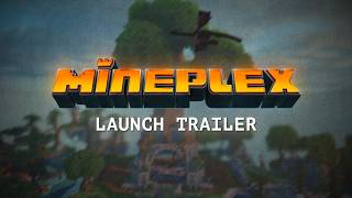 Mineplex | Launch Trailer