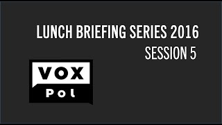 Lunch Briefing Series 2016: Session 5