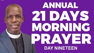 DAY 19 - 21DAYS ONLINE MORNING PRAYERS || CCDM GLOBAL II VEN TUNDE BAMIGBOYE II 24.01.25