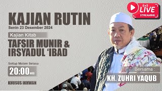 🔴 Kajian Rutin Malam Selasa || Tafsir Munir - Irsyadul 'ibad Bersama : KH.Zuhri Yaqub MA