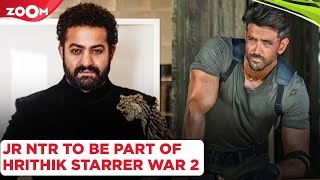 CONFIRMED! Jr NTR to be a part of  Hrithik Roshan starrer War 2 | Bollywood News