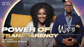 DR. JUANITA BYNUM Opens Up Like Never Has Before | Your Breakthrough Is Here | Dear Future Wifey 915