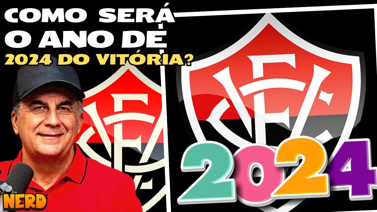 VITÓRIA 2024, RENOVAÇÕES E OBJETIVOS - YouTube