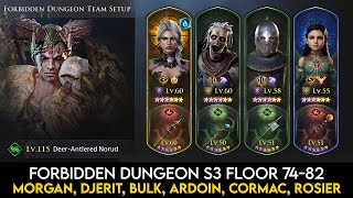 Season 3 Forbidden Dungeon 74 - 82 Playthough | King Arthur Legends Rise Guide